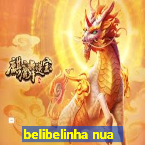 belibelinha nua